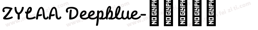 ZYLAA Deepblue字体转换